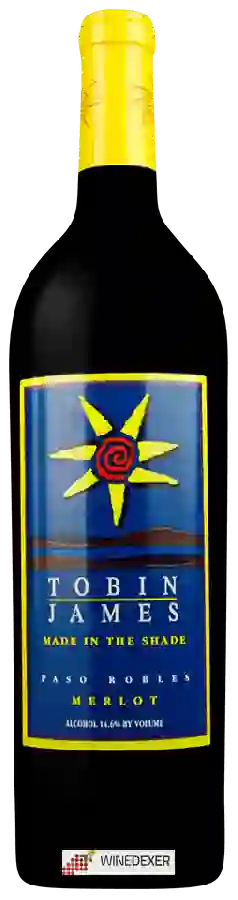 Weingut Tobin James Cellars - Merlot Made In The Shade Weingut Tobin James Cellars - Merlot Made In The Shade