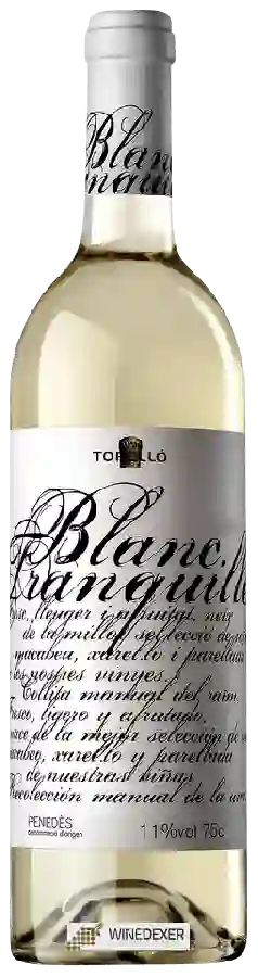 Weingut Torelló - Blanc Tranquille Weingut Torelló - Blanc Tranquille