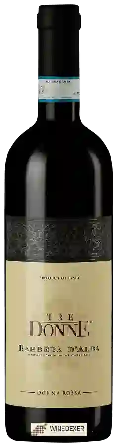 Weingut Tre Donne - Donna Rossa Barbera d'Alba Weingut Tre Donne - Donna Rossa Barbera d'Alba