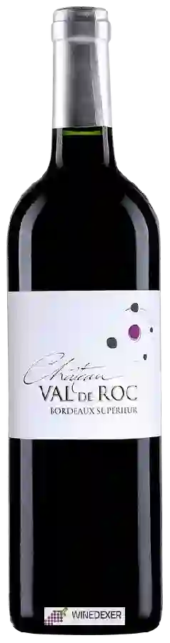 Château Val de Roc - Bordeaux Supérieur Château Val de Roc - Bordeaux Supérieur