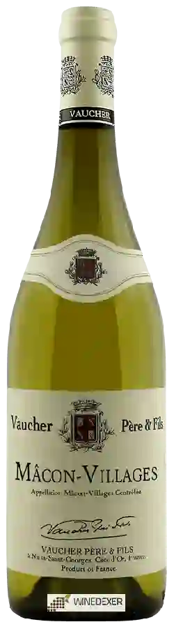 Weingut Vaucher Père & Fils - Mâcon-Villages Blanc Weingut Vaucher Père & Fils - Mâcon-Villages Blanc