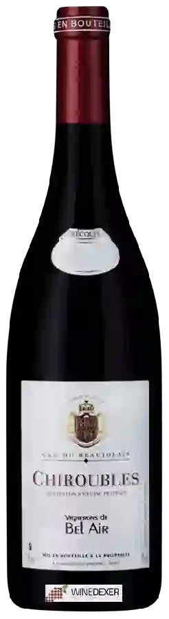 Weingut Vignerons de Bel Air - Chiroubles Weingut Vignerons de Bel Air - Chiroubles