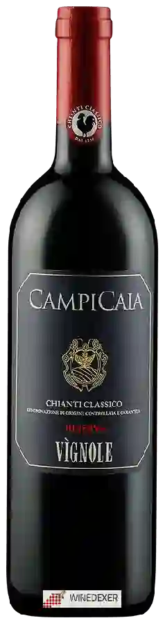 Weingut Vignole - Campicaia Chianti Classico Riserva Weingut Vignole - Campicaia Chianti Classico Riserva