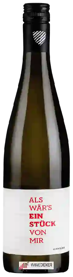 Weingut Gunderloch - Als Wär's ein Stück Von Mir