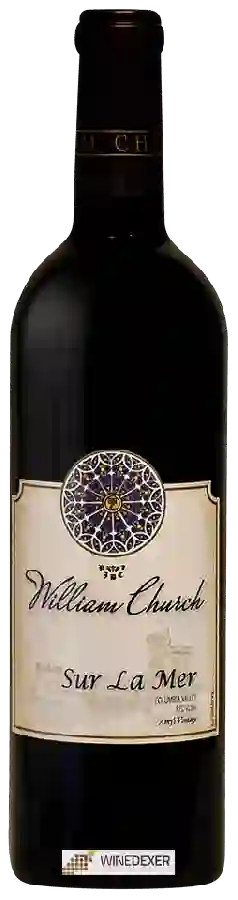 Weingut William Church - Sur La Mer