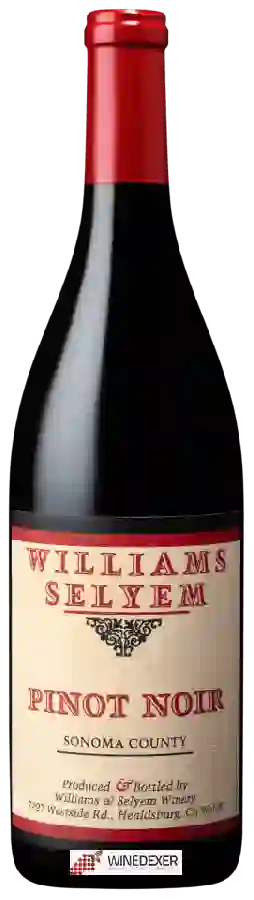 Weingut Williams Selyem - Sonoma County Pinot Noir Weingut Williams Selyem - Sonoma County Pinot Noir