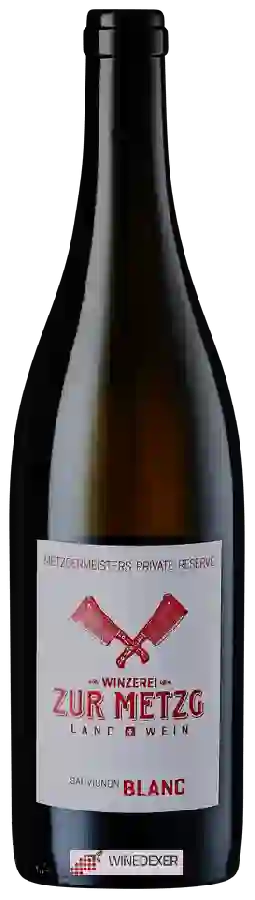 Weingut Winzerei Zur Metzg - Metzgermeisters Private Reserve Sauvignon Blanc Weingut Winzerei Zur Metzg - Metzgermeisters Private Reserve Sauvignon Blanc