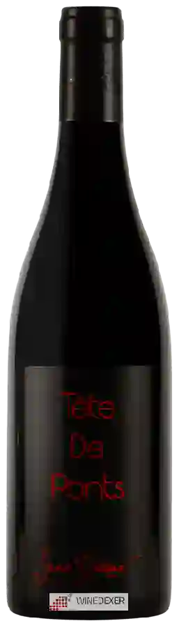 Weingut Yann Durieux - Tête de Ponts Weingut Yann Durieux - Tête de Ponts