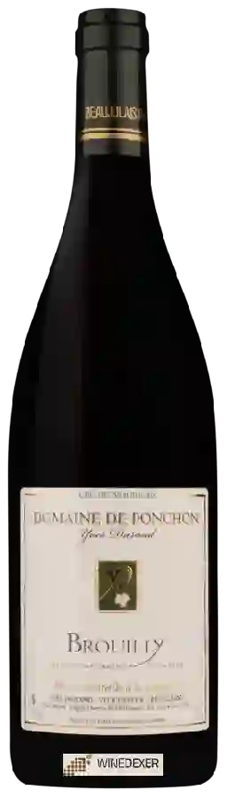 Domaine de Ponchon - Brouilly Domaine de Ponchon - Brouilly