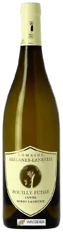 Winery Abelanet-Laneyrie - Cuvée Serge Laneyrie Pouilly-Fuissé