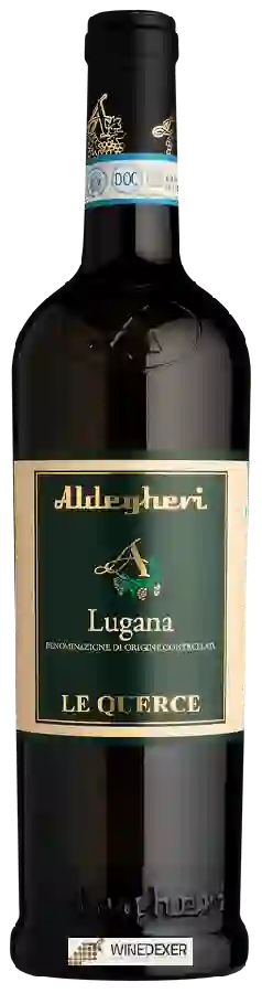 Winery Aldegheri - Le Querce Lugana Winery Aldegheri - Le Querce Lugana