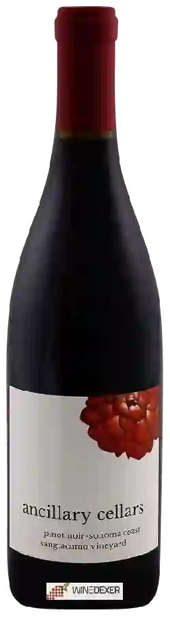 Winery Ancillary Cellars - Sangiacomo Vineyard Pinot Noir Winery Ancillary Cellars - Sangiacomo Vineyard Pinot Noir