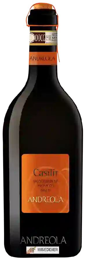 Winery Andreola - Casilir Valdobbiadene Prosecco Winery Andreola - Casilir Valdobbiadene Prosecco