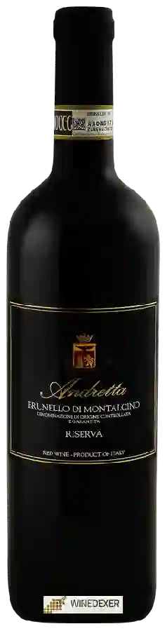 Winery Andretta - Brunello di Montalcino Riserva Winery Andretta - Brunello di Montalcino Riserva