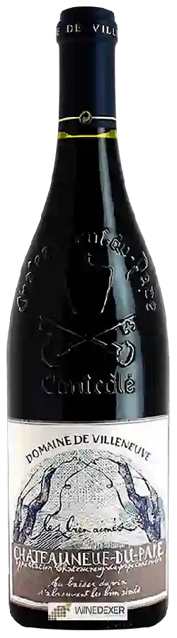 Domaine de Villeneuve - Les Bien Aimés Châteauneuf-du-Pape