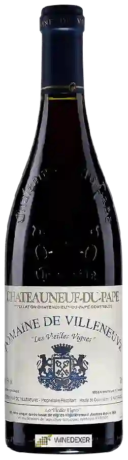 Domaine de Villeneuve - Les Vieilles Vignes Châteauneuf-du-Pape