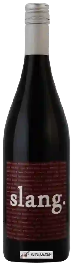 Winery Argot - Slang Pinot Noir Winery Argot - Slang Pinot Noir