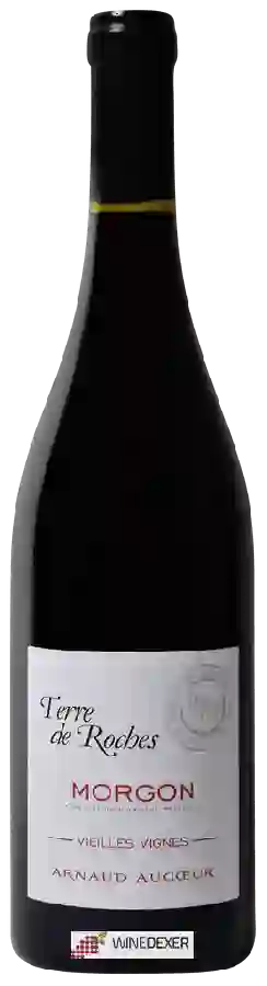 Winery Arnaud Aucoeur - Vieilles Vignes Terre de Roches Morgon