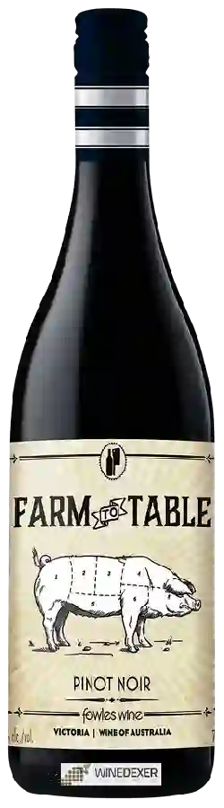 Winery Fowles Wine - Farm to Table Pinot Noir Winery Fowles Wine - Farm to Table Pinot Noir