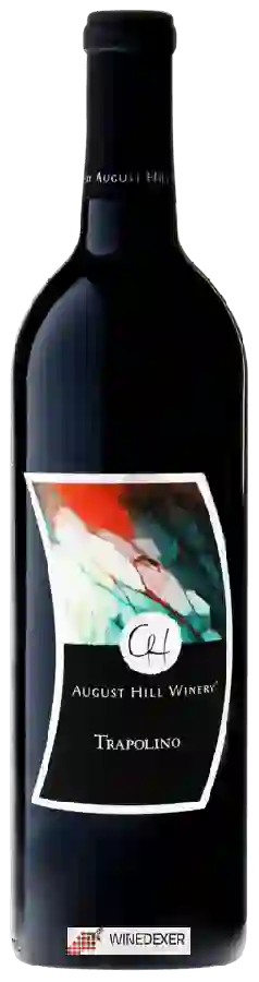 Winery August Hill - Trapolino Winery August Hill - Trapolino