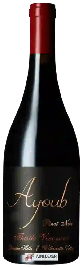 Winery Ayoub - Thistle Vineyard Pinot Noir Winery Ayoub - Thistle Vineyard Pinot Noir