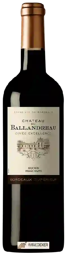 Château du Ballandreau - Cuvée Excellence Bordeaux Supérieur Château du Ballandreau - Cuvée Excellence Bordeaux Supérieur