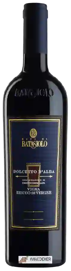 Winery Batasiolo - Dolcetto d'Alba Bricco di Vergne Winery Batasiolo - Dolcetto d'Alba Bricco di Vergne