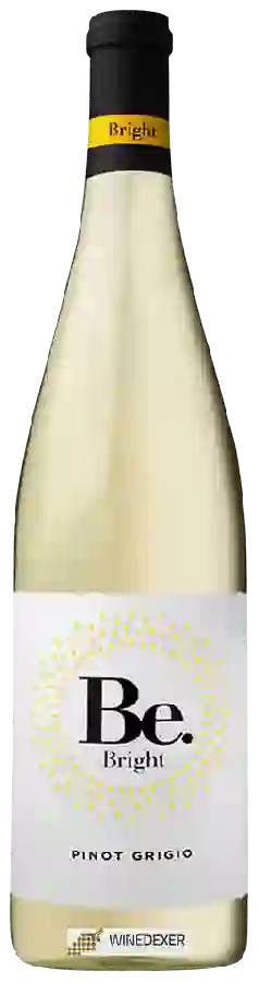 Winery Be. - Bright Pinot Grigio Winery Be. - Bright Pinot Grigio