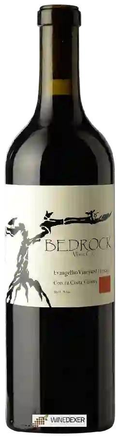 Winery Bedrock Wine Co. - Evangelho Vineyard Heritage