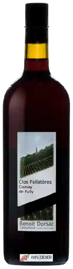 Winery Benoît Dorsaz - Clos Follatères Gamay de Fully