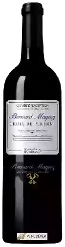 Winery Bernard Magrez - Croix de Pèrenne Blaye - Côtes de Bordeaux Cuvée d'Exception