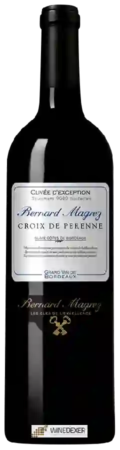 Winery Bernard Magrez - Croix de Pèrenne Blaye - Côtes de Bordeaux Cuvée d'Exception Winery Bernard Magrez - Croix de Pèrenne Blaye - Côtes de Bordeaux Cuvée d'Exception