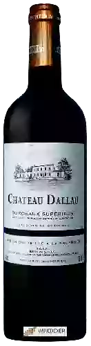 Winery Bertin & Fils - Château Dallau Bordeaux Supérieur