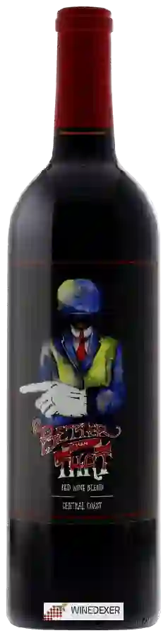 Winery Better Than That - Red Blend Winery Better Than That - Red Blend