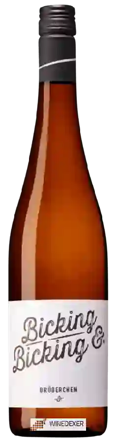 Winery Bicking und Bicking - Brüderchen Winery Bicking und Bicking - Brüderchen