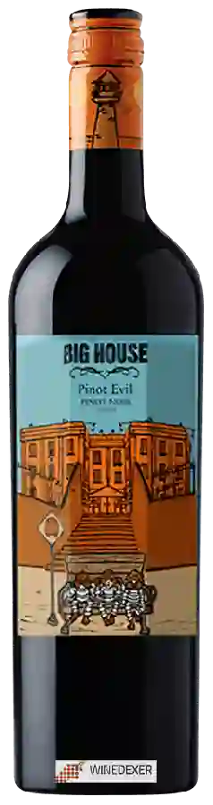 Winery Big House - Pinot Evil Pinot Noir