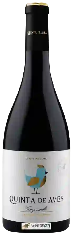 Bodegas Quinta de Aves - Tempranillo Bodegas Quinta de Aves - Tempranillo