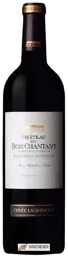 Château du Bois Chantant - Cuvée Laurence H Bordeaux Supérieur Château du Bois Chantant - Cuvée Laurence H Bordeaux Supérieur