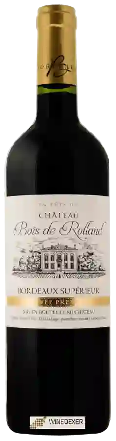 Château Bois de Rolland - Cuvée Prestige Bordeaux Supérieur Château Bois de Rolland - Cuvée Prestige Bordeaux Supérieur
