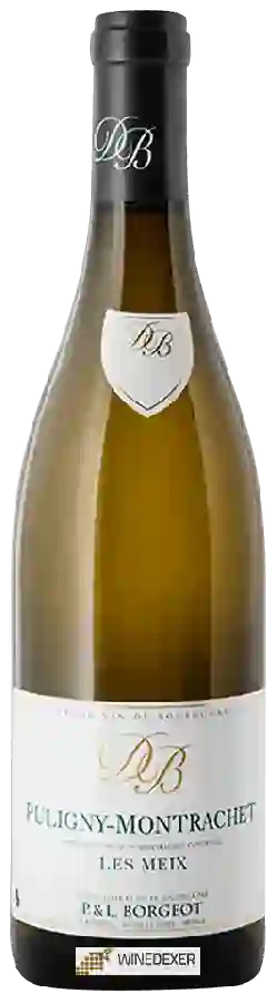 Domaine Borgeot - Puligny-Montrachet 'Les Meix' Domaine Borgeot - Puligny-Montrachet 'Les Meix'