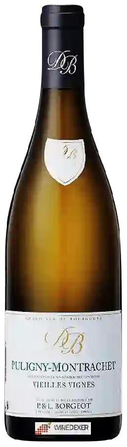 Domaine Borgeot - Vieilles Vignes Puligny-Montrachet Domaine Borgeot - Vieilles Vignes Puligny-Montrachet