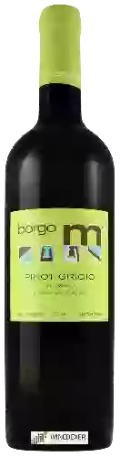 Winery Borgo M - Pinot Grigio