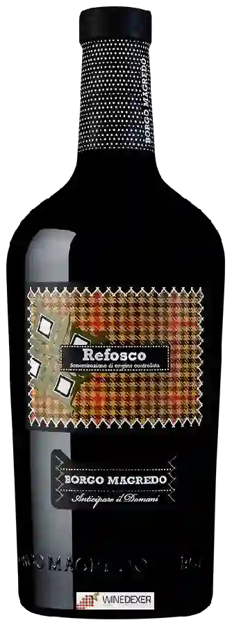Winery Borgo Magredo - Refosco dal Peduncolo Rosso