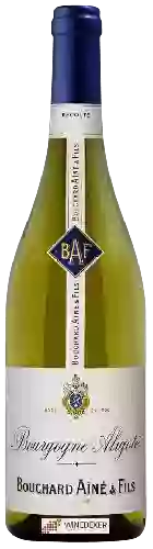 Winery Bouchard Aîné & Fils - Bourgogne Aligoté