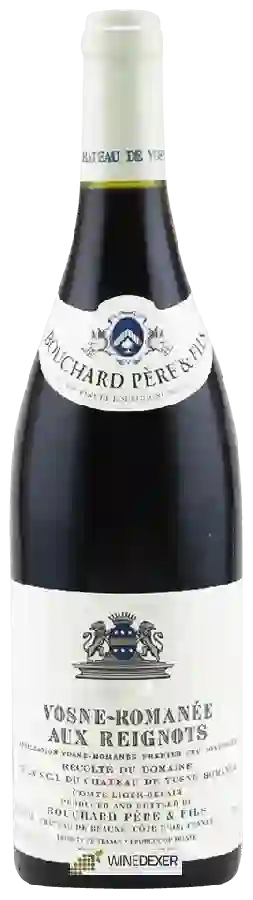 Winery Bouchard Père & Fils - Vosne-Romanée Premier Cru Aux Reignots