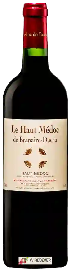 Château Branaire-Ducru - Le Haut-Médoc de Branaire-Ducru Château Branaire-Ducru - Le Haut-Médoc de Branaire-Ducru