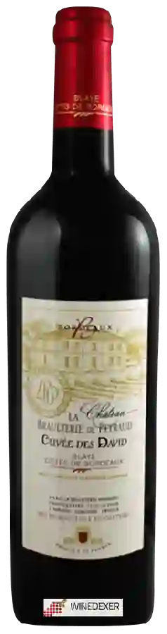 Château La Braulterie - Château La Braulterie de Peyraud Cuvée des David Blaye - Côtes de Bordeaux Château La Braulterie - Château La Braulterie de Peyraud Cuvée des David Blaye - Côtes de Bordeaux