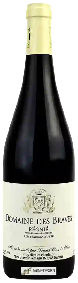 Domaines des Braves - Régnié Domaines des Braves - Régnié