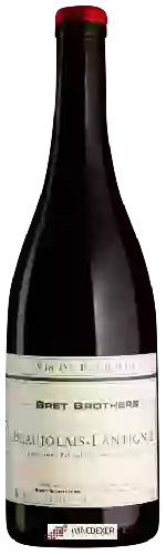 Winery Bret Brothers & The Soufrandière - Beaujolais-Lantignié