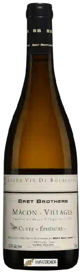 Winery Bret Brothers & The Soufrandière - Cuvée Éphémère Mâcon-Villages Winery Bret Brothers & The Soufrandière - Cuvée Éphémère Mâcon-Villages